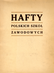 Hafty polskich szkół zawodowych