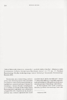Komorowo, stanowisko 1: grodzisko kultury łużyckiej - faktoria na szlaku bursztynowym, Tadeusz Malinowski, Collectio Archaeologica Resoviensis, tomus I, Rzesz&oacute;w 2006 : [recenzja]