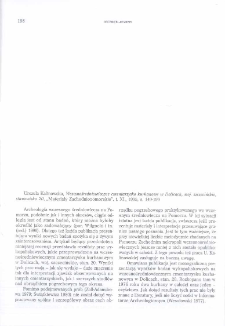 Wczesnośredniowieczne cmentarzysko kurhanowe w Dolicach, woj. szczecińskie, stanowisko 20, Urszula Kalinowska, „Materiały Zachodniopomorskie", t. XL, 1995, s. 149-199 : [recenzja]