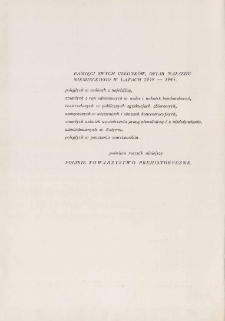 Pamięci swych członk&oacute;w, ofiar najazdu niemieckiego w latach 1939-1945 [...] poświęca rocznik niniejszy