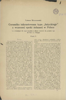 Ceramika inkrustowana typu "łużyckiego" z wczesnej epoki żelaznej w Polsce