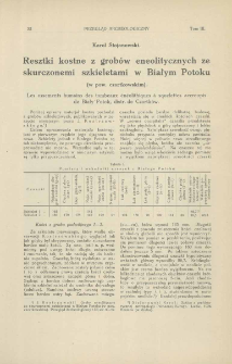 Resztki kostne z grob&oacute;w eneolitycznych ze skurczonemi szkieletami w Białym Potoku (w pow. czortkowskim)