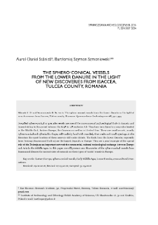 The sphero-conical vessels from the Lower Danube in the light of new discoveries from Isaccea, Tulcea county, Romania