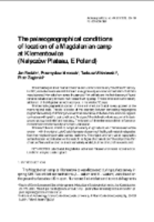 The palaeogeographical conditions of location of a Magdalenian camp at Klementowice (Nałęcz&oacute;w Plateau, E Poland)
