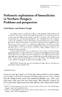 Prehistoric exploitation of limnosilicites in Northern Hungary: problems and perspectives