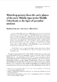 Workshop pottery from the early phases of the early Middle Ages in the Middle Odra basin in the light of specialist analyses
