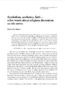 Symbolism, aesthetics, faith &ndash; a few words about religious decoration on tile stoves