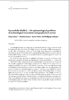Successfully falsified… On epistomological problems of archaeological excavations and geophysical surveys
