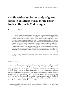A child with a bucket. A study of grave goods in children’s graves in the Polish lands in the Early Middle Ages