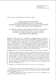 Problematyka halsztackich tzw. nagolennik&oacute;w pustych wewnątrz z terenu Polski na przykładzie znaleziska gromadnego z okolic Tykocina, pow. białostocki