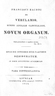 Francisci Baconi de Verulamio, Summi Angliae Cancellarii, Novum organum