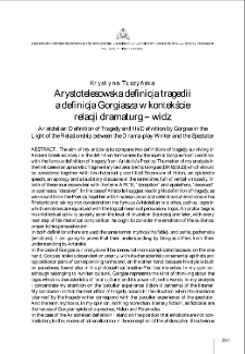 Arystotelesowska definicja tragedii a definicja Gorgiasza w kontekście relacji dramaturg &ndash; widz = Aristotelian Definition of Tragedy and Its Definition by Gorgias in the Light of the Relationship between the Drama-play Writer and the Spectator