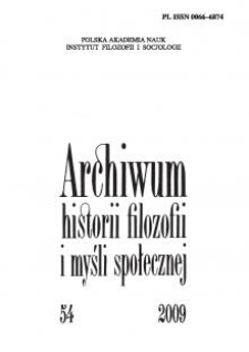Archiwum Historii Filozofii i Myśli Społecznej T. 54 (2009)