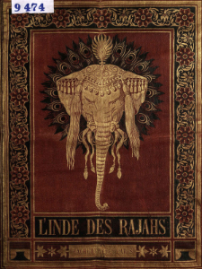 L'Inde des Rajahs : voyage dans l'Inde Centrale et dans les pr&eacute;sidences de Bombay et du Bengale