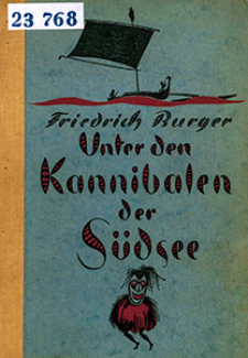 Unter den Kannibalen der S&uuml;dsee : Studienreise durch die Melanesische Inselwelt