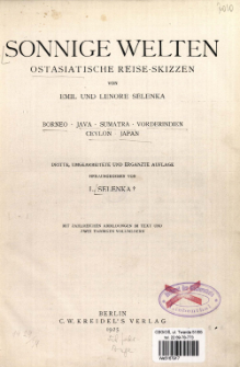 Sonnige Welten : ostasiatische Reise-Skizzen : Borneo, Jawa, Sumatra, Vorderindien, Ceylon, Japan