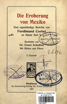 Die Eroberung von Mexiko : drei eigenhändige Berichte von Ferdinand Cortez an Kaiser Karl V.