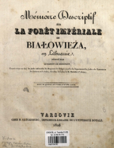 Mémoire descriptif sur la forêt impériale de Białowieża en Lituanie