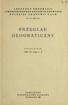 Przegląd Geograficzny T. 56 z. 1-2 (1984)