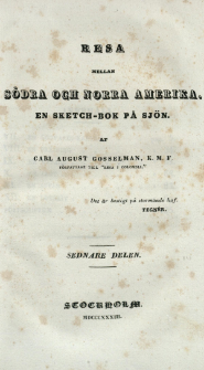 Resa mellan Södra och Norra Amerika : en sketch-bok på sjön. D. 2