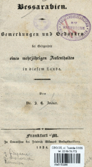 Bessarabien : Bemerkungen und Gedanken bei Gelegenheit eines mehrj&auml;hrigen Aufenthaltes in diesem Lande