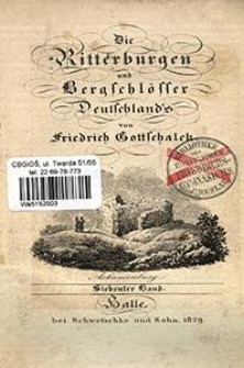 Die Ritterburgen und Bergschlösser Deutschland's. Bd. 7