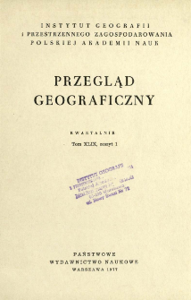 Przegląd Geograficzny T. 49 z. 1 (1977)