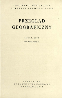 Przegląd Geograficzny T. 43 z. 3 (1971)