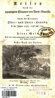 Reisen durch die Vereinigten Staaten von Nord-Amerika und durch die Provinzen Ober- und Unter-Kanda, in den Jahren 1795, 1796 und 1797. Bd. 1 mit Kupfern