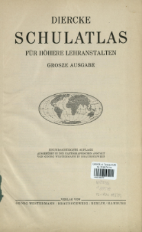 Diercke Schulatlas f&uuml;r h&ouml;here Lehranstalten