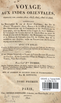 Voyage aux Indes orientales pendant les ann&eacute;es 1802, 1803, 1804, 1805 et 1806. T. 1
