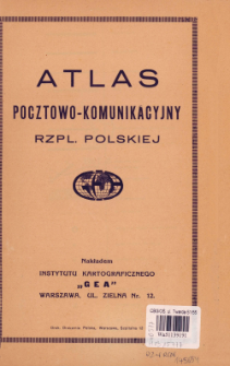 Atlas pocztowo-komunikacyjny Rzpl. Polskiej