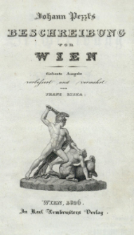 Johann Pezzl's Beschreibung von Wien.