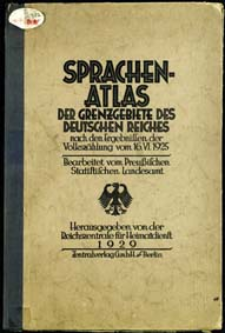 Sprachenatlas der Grenzgebiete des Deutschen Reiches nach den Ergebnissen der Volkszählung vom 16.VI.1925