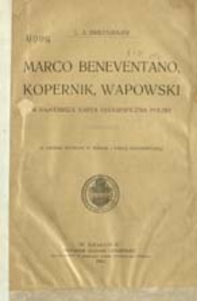 Marco Beneventano, Kopernik, Wapowski a najstarsza karta geograficzna Polski