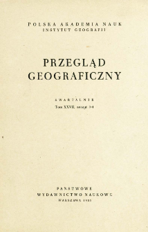 Przegląd Geograficzny T. 27 z. 3-4 (1955)