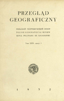 Przegląd Geograficzny T. 24 z. 3 (1952)