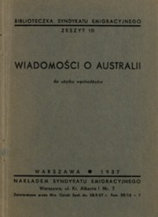 Wiadomości o Australii do użytku wychodźc&oacute;w