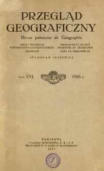 Przegląd Geograficzny T. 16 (1936)