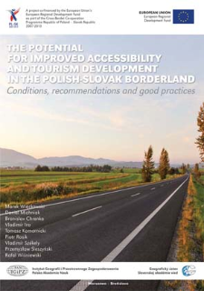 The potential for improved accessibility and tourism development in the Polish-Slovak borderland : conditions, recommendations and good practices