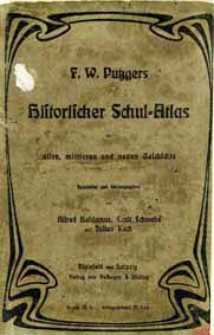 F. W. Putzgers Historischer Schul-Atlas zur alten, mittleren und neuen Geschichte : in 322 Haupt- und Nebenkarten