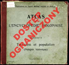 Atlas de l'encyclop&eacute;die polonaise. Fasc. 2, Territoire et Population (Pologne historique) : Les diagrammes, cartes et cartogrammes du pr&eacute;sent