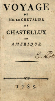 Voyage De Mr. Le Chevalier De Chastellux En Amérique.
