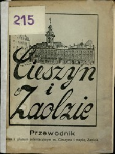 Cieszyn i Zaolzie : ilustrowany przewodnik