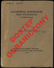 Zagadnienia gospodarcze ziem wschodnich w kartogramach