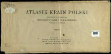 Atlasik krain Polski : zastosowany do podręcznika geografji Polski P. Sosnowskiego