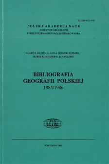 Bibliografia Geografii Polskiej 1985/1986