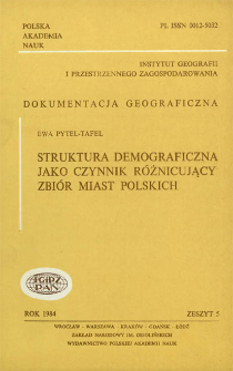 Struktura demograficzna jako czynnik różnicujący zbiór miast polskich = Demographic structure as a factor differentiating a set of Polish towns