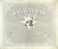 Hand Atlas &uuml;ber alle Theile der Erde und &uuml;ber das Weltgeb&auml;ude