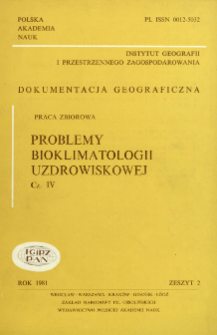 Problemy bioklimatologii uzdrowiskowej. Cz. 4 = Problems of bioclimatology of health resorts